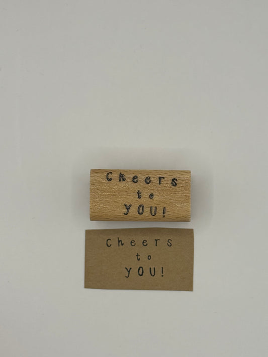 Stempel "Cheers to you"